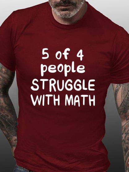 5 Out Of 4 People Struggle With Math Unisexs Tshirt