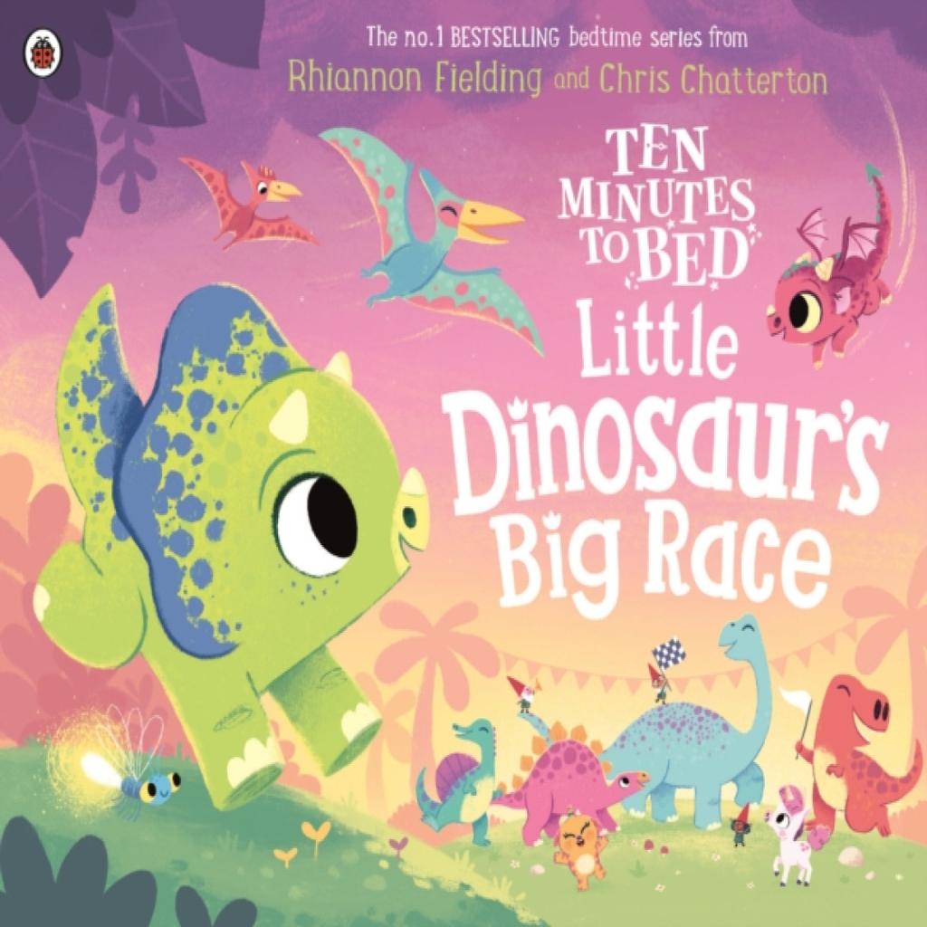 Ten Minutes to Bed Little Dinosaurs Big Race by Rhiannon Fielding Paperback Book 9780241545638