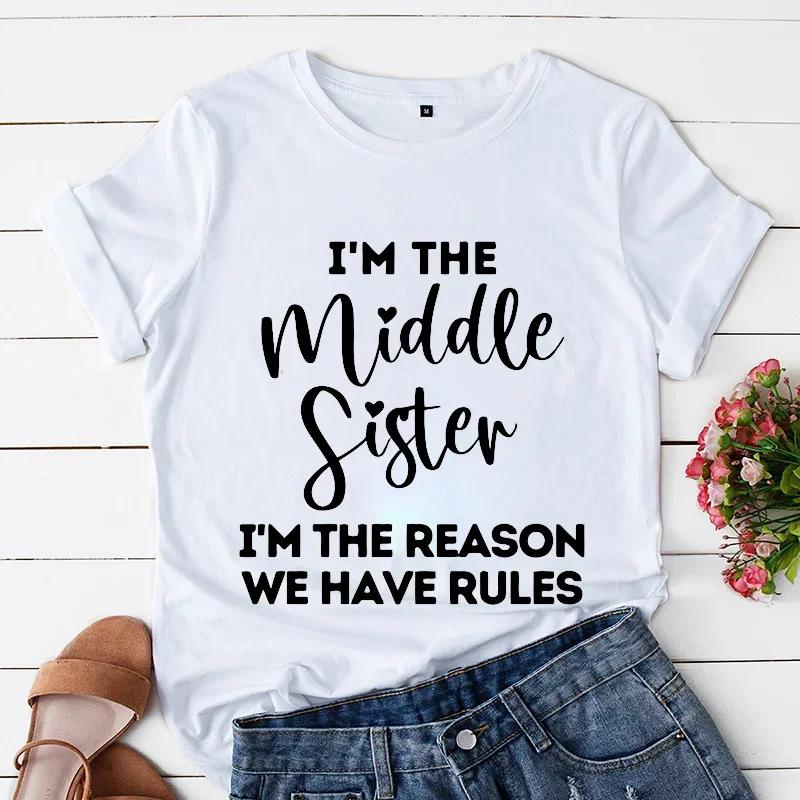 Oldest Sister I Make The Rules Print Unisex T Shirt Clothes Short Sleeve Unisex Tshirt Ladies Tee Shirt Funny Sister Sibling Tops