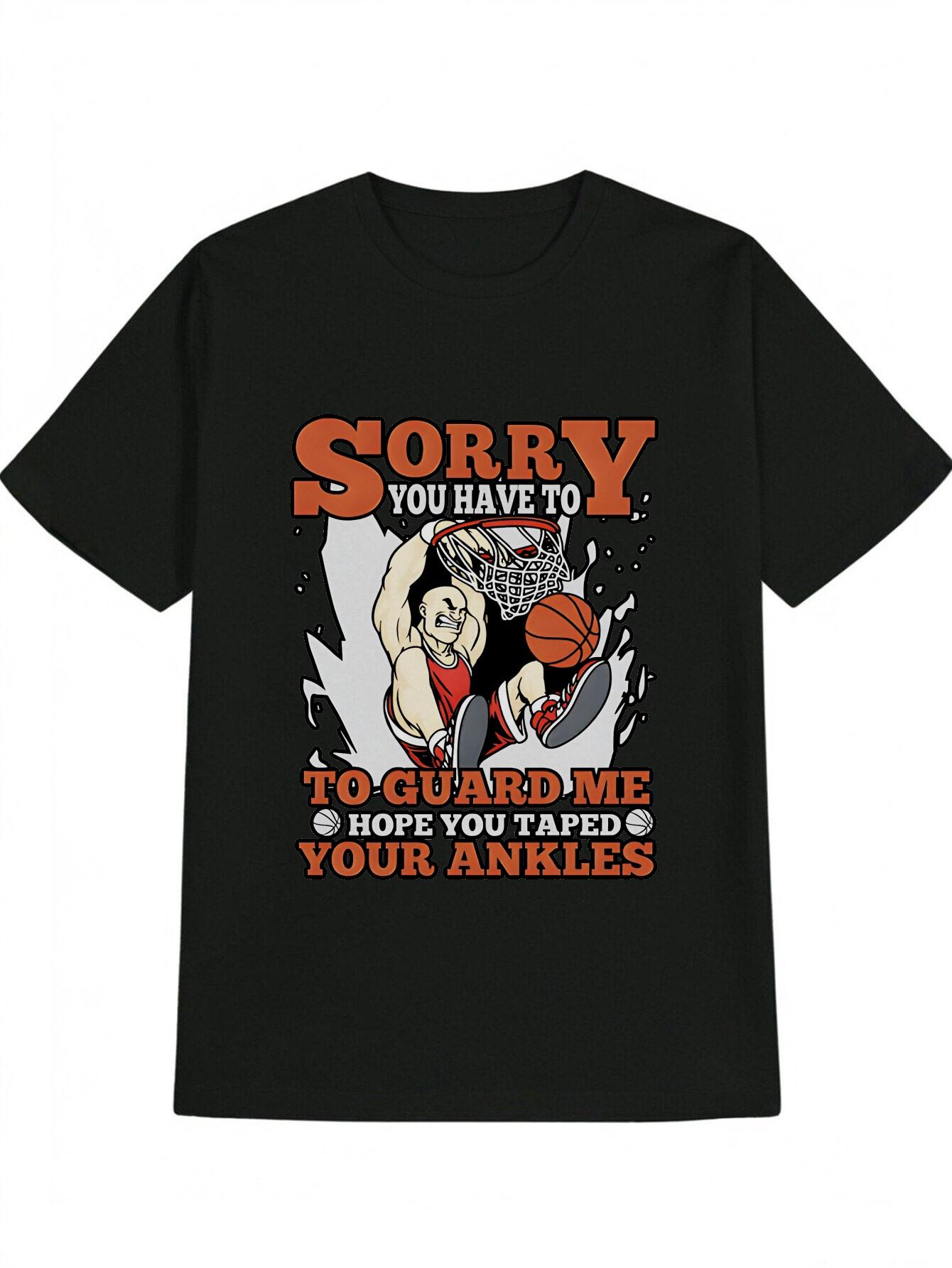 

Casual Basketball Graphic T-shirt - Sorry You Have to Guard Me S