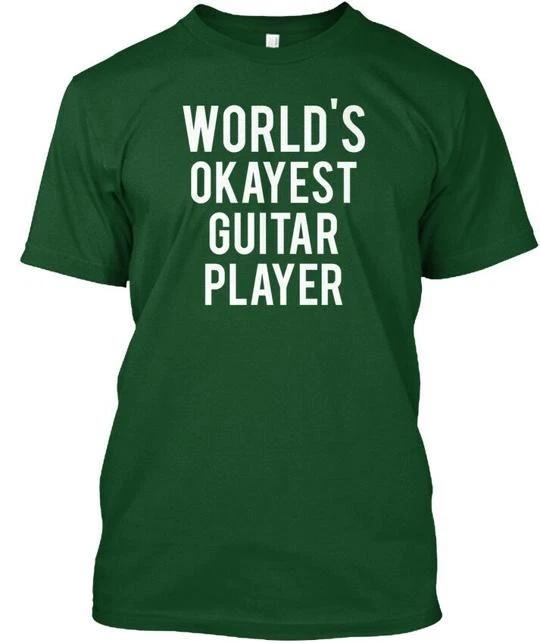 Worlds Okayest Guitar Player - TTshirt Made in the USA Size S to 5XL XL