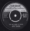 7inch Record MARV JOHNSON  You Got What It Takes 45HLT9013 London Records 1959 UK SoulFunk Used