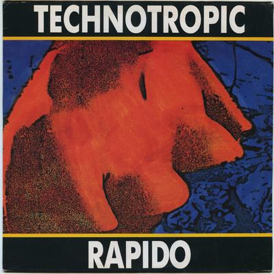 12inch Record TECHNOTROPIC - Rapido 5534946 Cocco Barbero M 1990 Germany Dance & Electronica Used