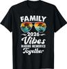 Family Vibes Family Reunion Vacation Making Memories T-Shirt
