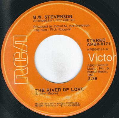 7inch Record B.W. STEVENSON - The River Of Love APB00171 RCA Victor 1973 US Pop Used