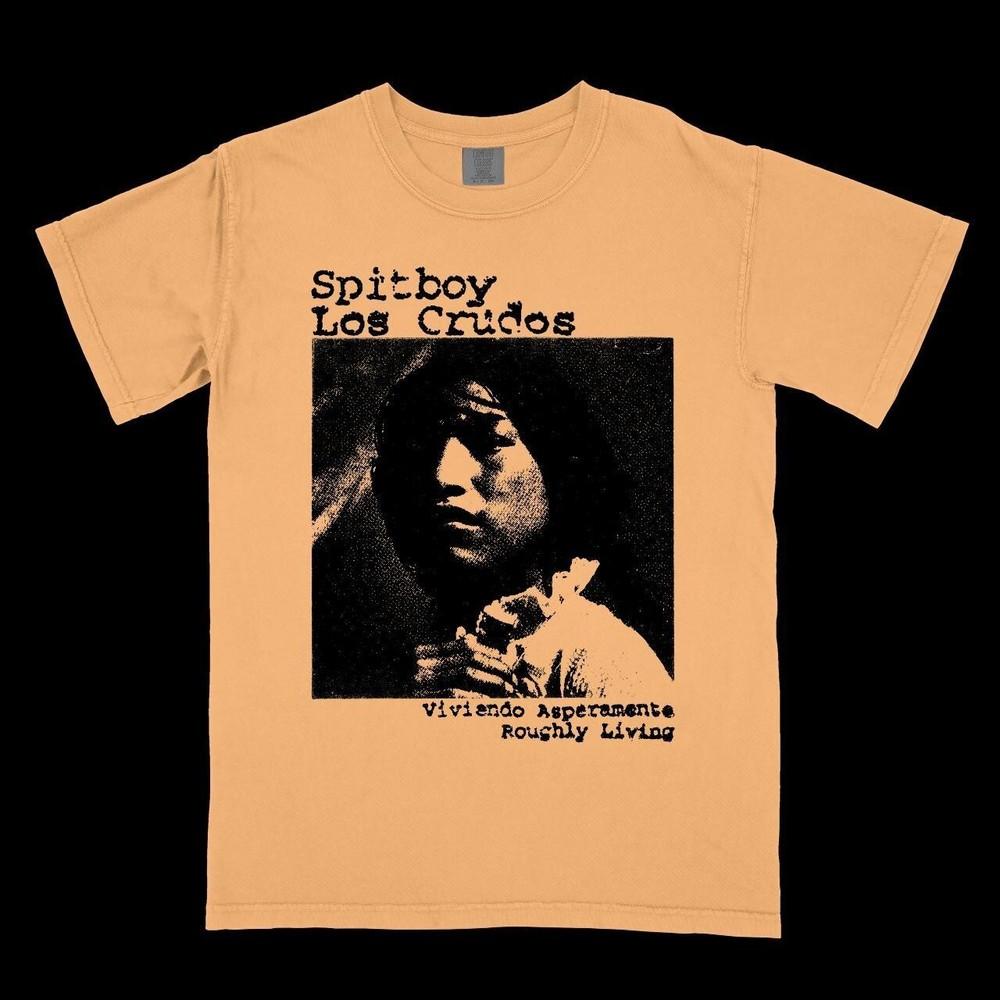 Spitboy -Los Crudos Viviendo Asperamente T-shirt Adult S to 5XL EN103 Unisex T-Shirt XL