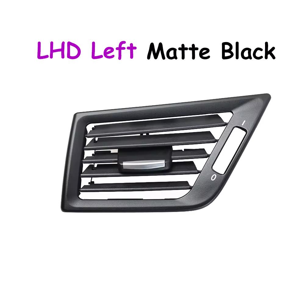 E84 LHD Left Hand Driver Cars Left Right Center Air Conditioner AC Vent Grille Outlet Panel Trim For BMW X1 2010-2015 Matte Black Left