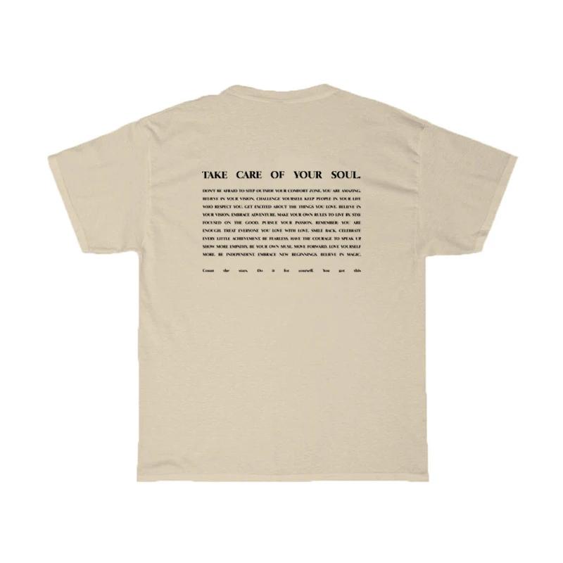 Take Care Of Your Soul Back Print T Shirt Women Cute Inspirational Positive TShirt Cotton Casual Streetwear Fashion Tees Tops