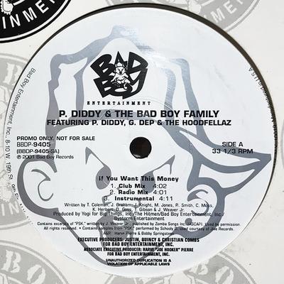 12inch Record P. DIDDY & THE BAD BOY FAMILY - If You Want This Money BBDP9405PROMO Bad Boy Enterta 2001 US Rap & Hip-Hop/R&B Used
