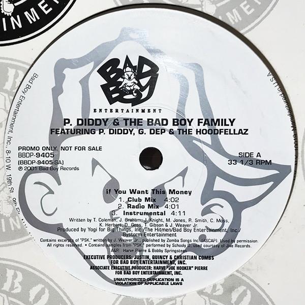 

12inch Record P. DIDDY & THE BAD BOY FAMILY - If You Want This Money BBDP9405PROMO Bad Boy Enterta 2001 US Rap & Hip-Hop/R&B Used