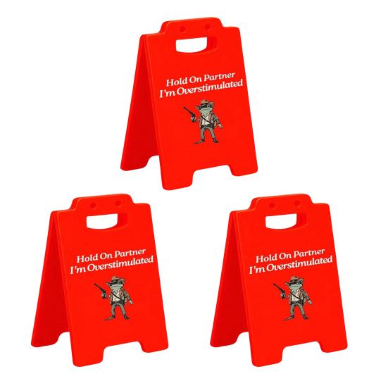 1/2/3Pcs Caution Overstimulated Desk Sign Cowboy Frog Hold On Partner I'm Overstimulated Mini Table Sign Home Office Decoration Coworkers Gag Gift