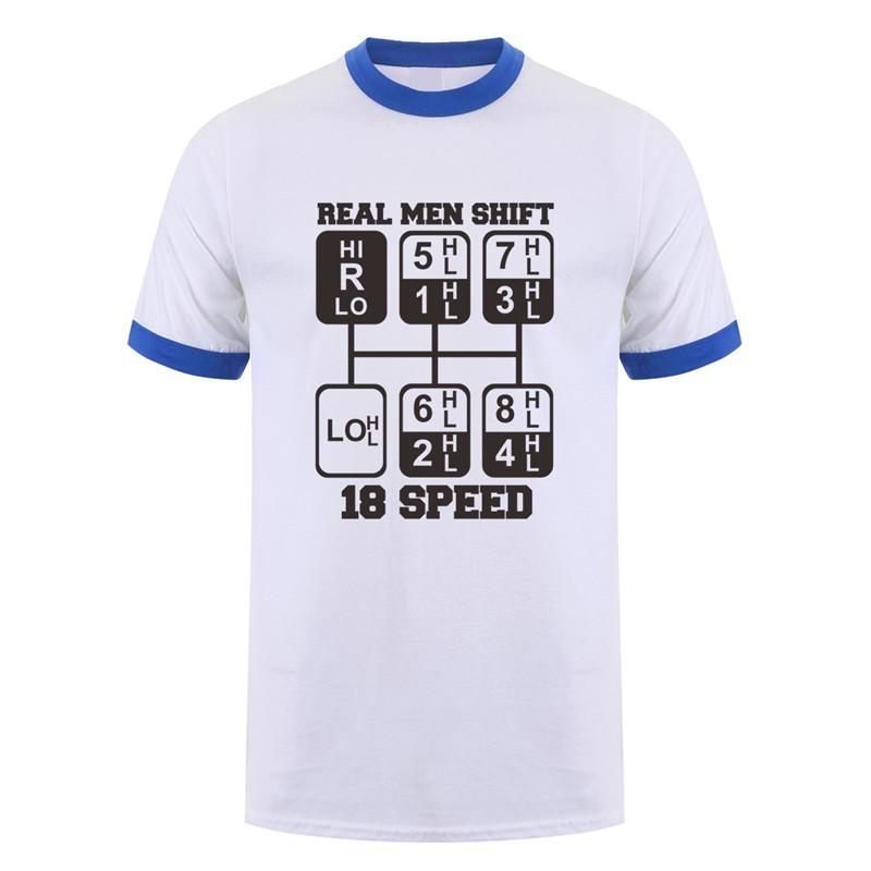 Real Unisex Shift 18 Speed Funny Truck Driver T Shirts Unisex Short Sleeve Cotton Tshirt Cool Unisex Tshirt JL105