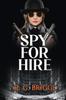 The Spy for Hire Book