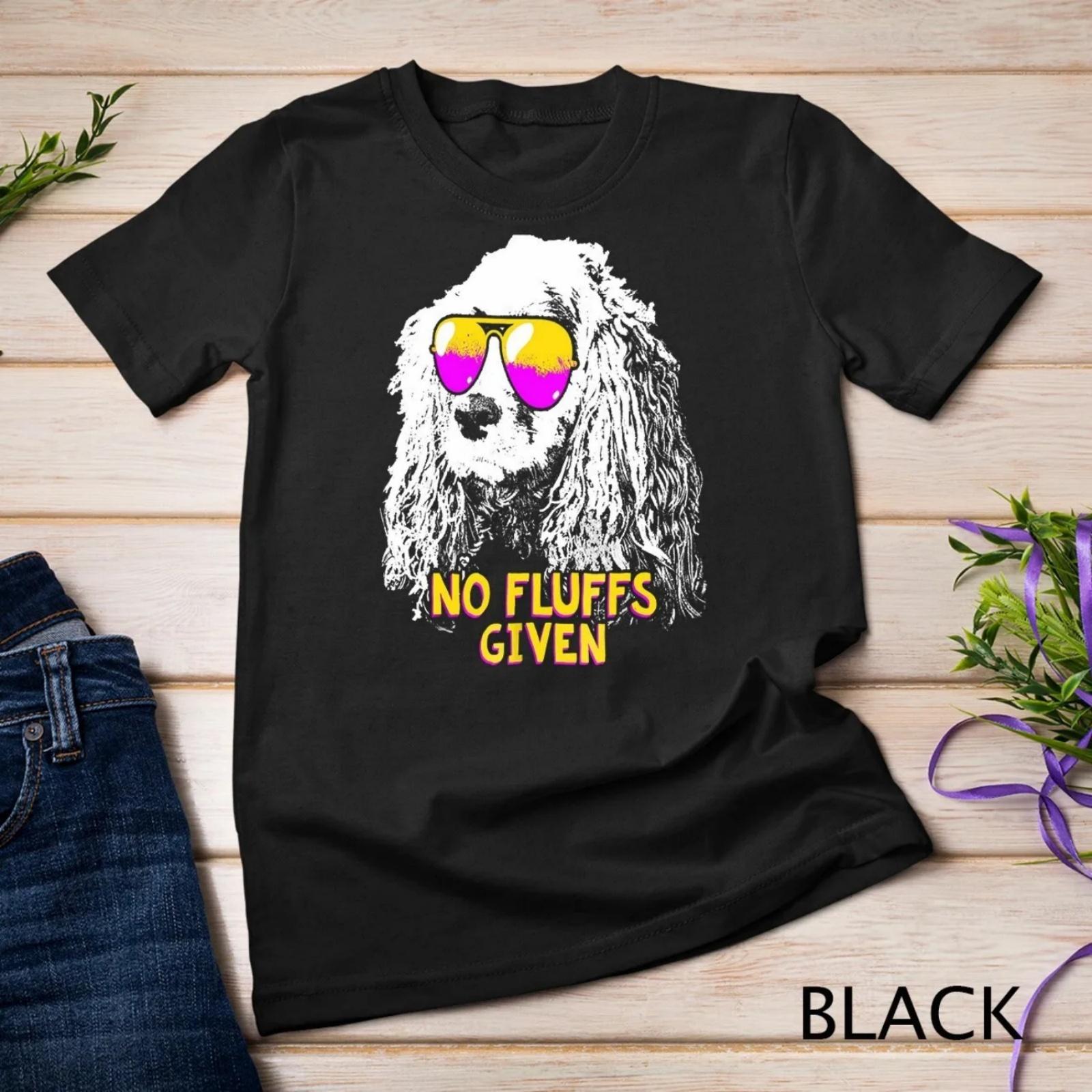 Cocker Spaniel No Fluffs Funny T shirt S