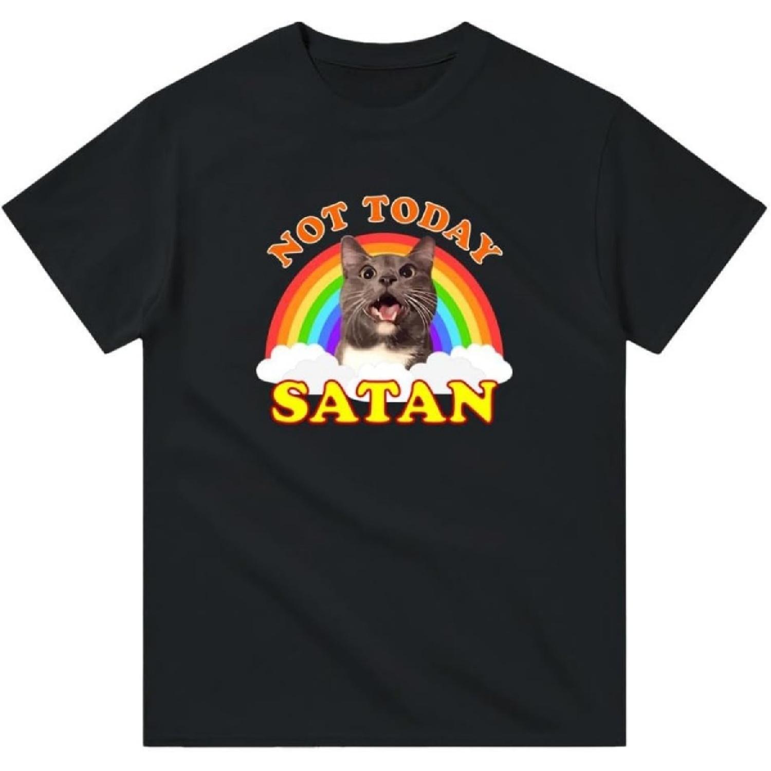 NotTodaySatanFunnyRainbowCatMeme5553095 T-Shirt Sweatshirt Hoodie Tanktop for Men Women Kids S