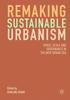 The Remaking Sustainable Urbanism : Space, Scale and Governance In the New Urban Era Book