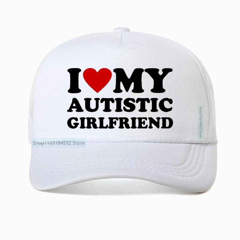 I Love My Autistic Girlfriend Baseball Cap Funny Autism Awareness Month Boyfriend Gift Golf hat Unisex Trucker hats