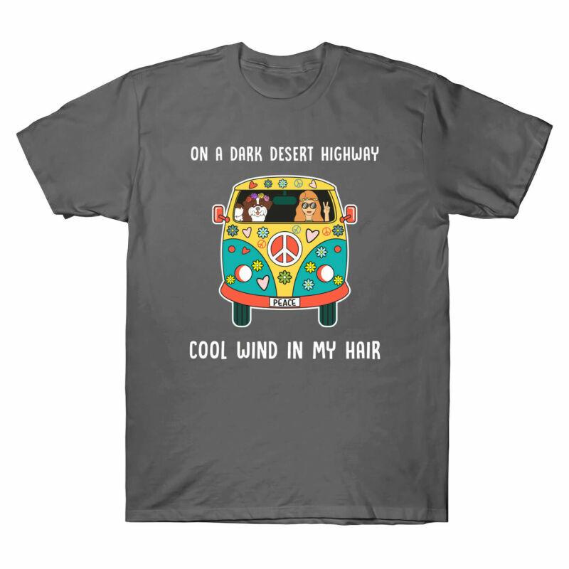 Dog Tee A Cool On Hair Dark Desert Feel Funny Tshirt Wind My Highway In Unisexs