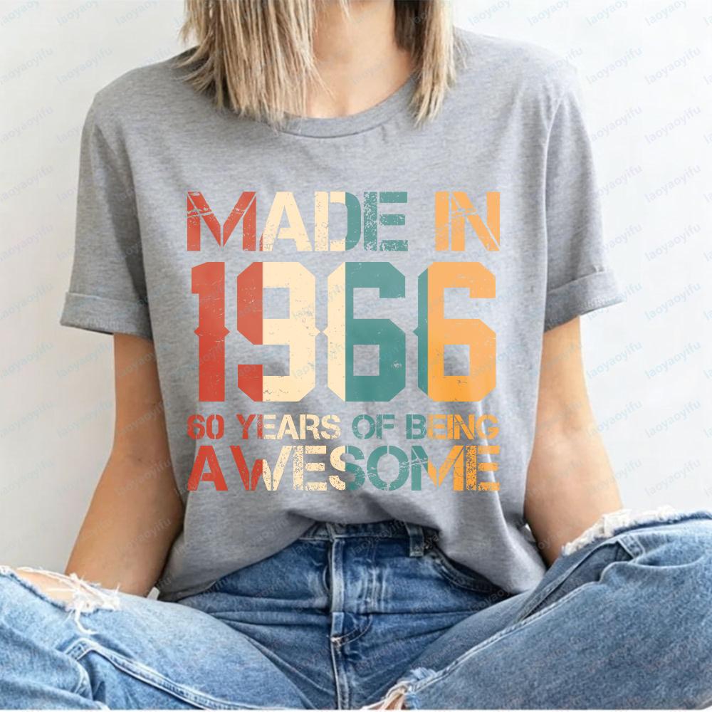 Fashion Made In 1966 60 Years of Being Awesome Vintage 60th Birthday Gift T-shirts Women's Casual Tee Streetwear T-shirt Top Men's Clothing
