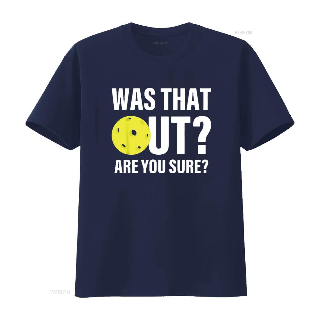 Was That Out Funny Pickleball T Shirt Black Small vintage Washed Soft Breathable fashion Top For Everyday Wear graphic