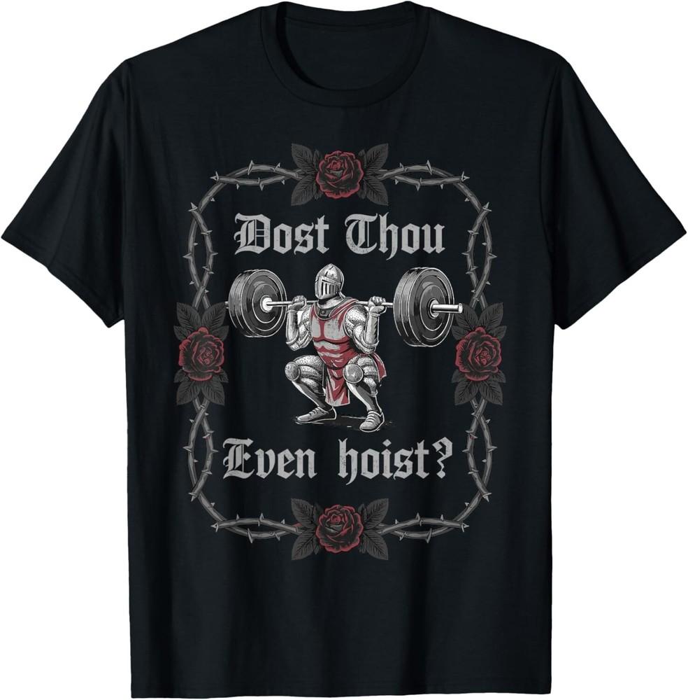 TeeHaven Dost Thou Even Hoist℃ Knight Weightlifter Workout Gym Gothic T-Shirt S