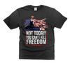 Nicht Heute Shirt Du Kannst Freiheit Nicht Töten Shirt Donald Trump PA Rally Faust Ballen T-Shirt