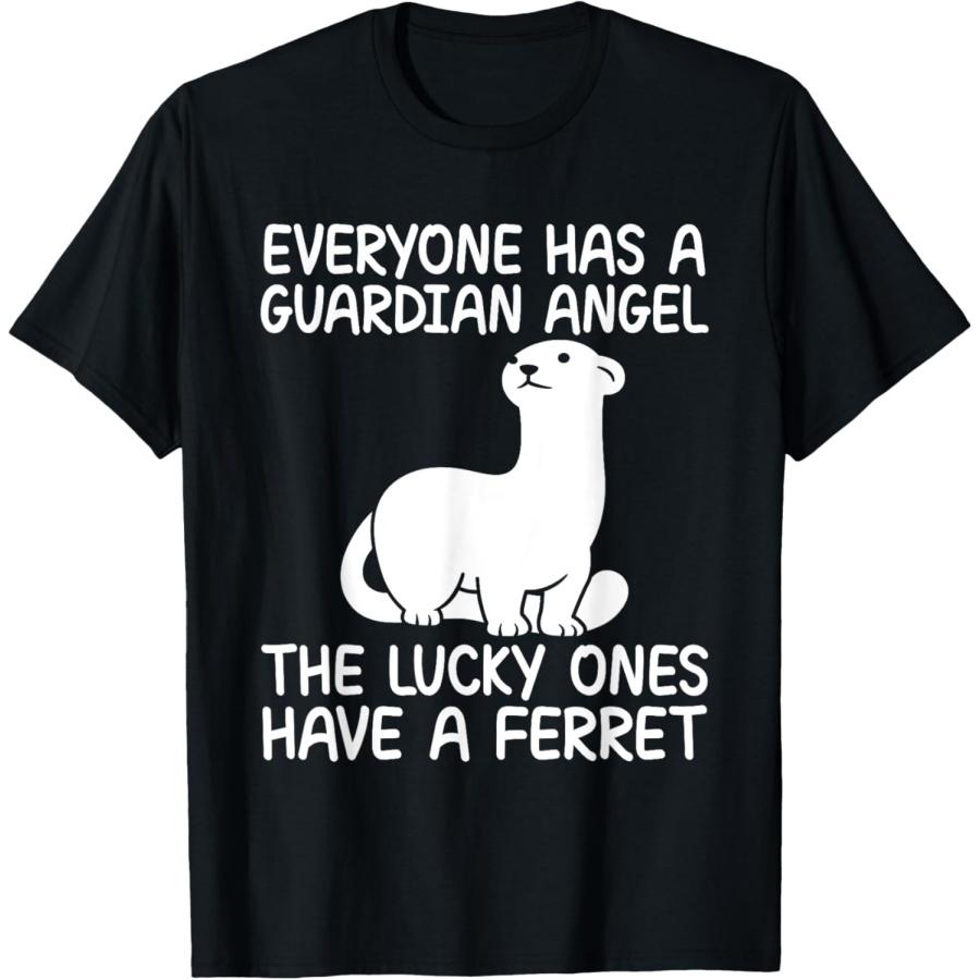 Everyone has a guardian angel the lucky ones have a ferret T-Shirt XXXXXL чёрный