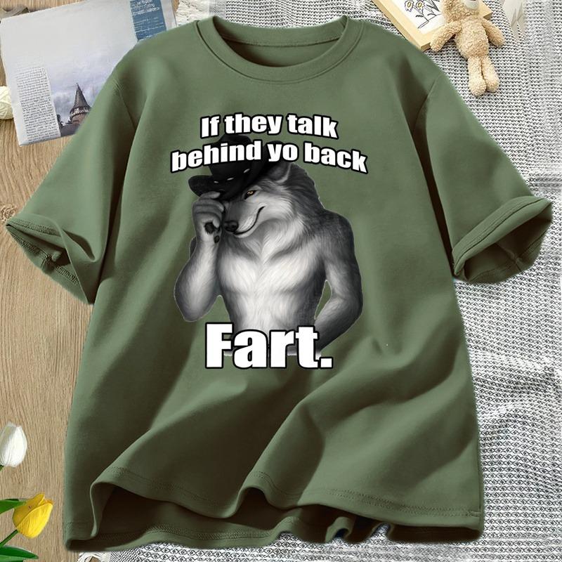 If They Talk Behind Yo Back Fart Tshirts Women Unisex Silly Animal Unisextal Health T Shirt Cotton Funny Graphic Printed Tshirt Tops