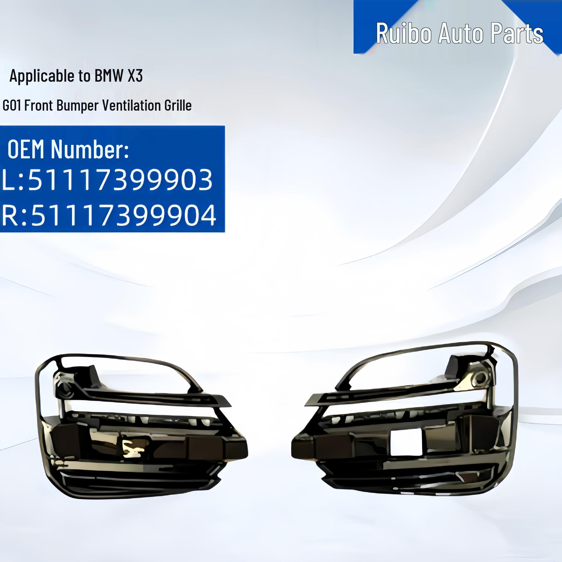 Compatible BMW X3 G01 Front Bumper Vent Grille 51117399903 51117399904 Ruibo