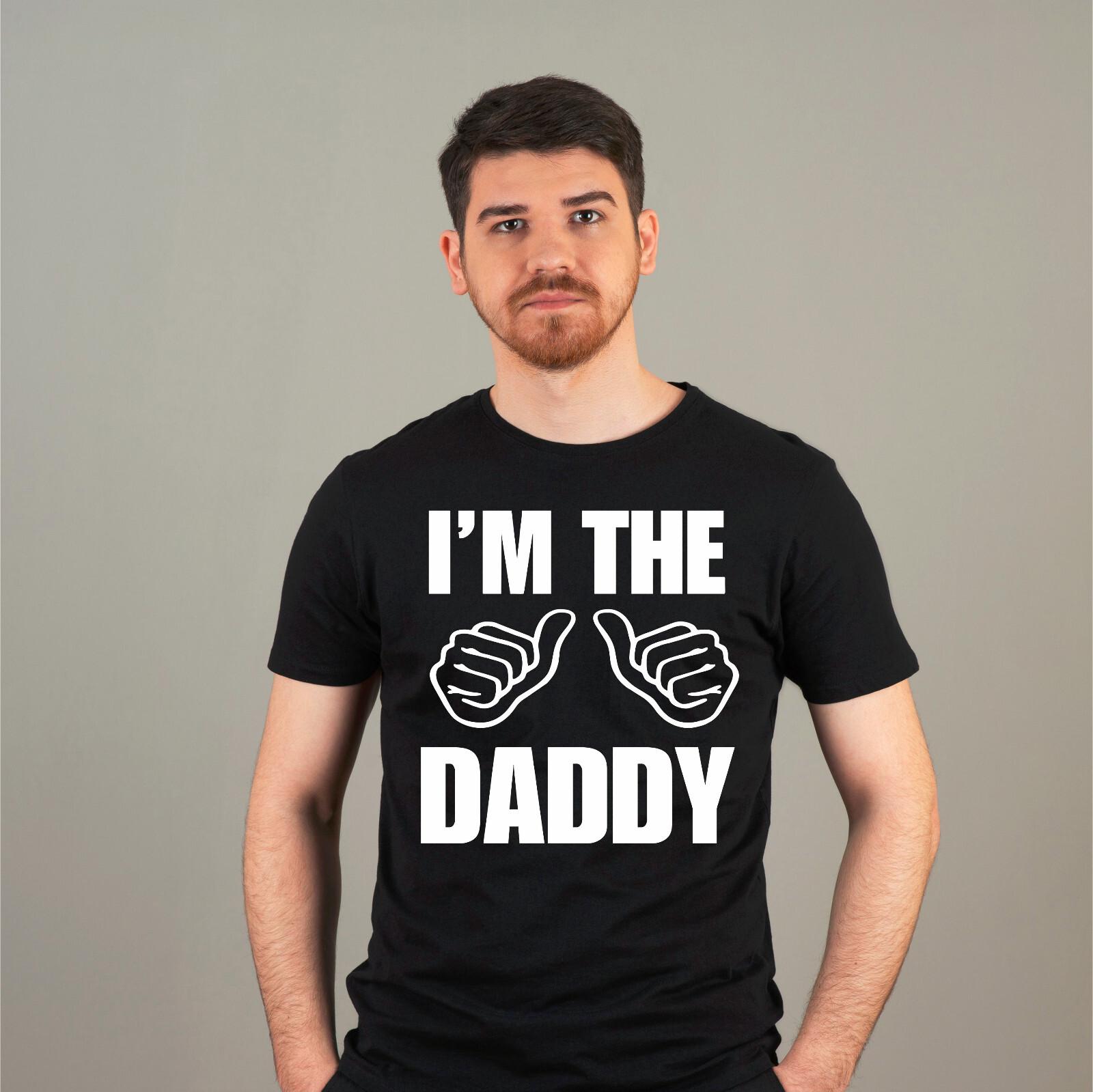 IM THE DADDY T-Shirt Funny Father Day Dad Daddy Gift Present T-shirt Top Tee XXXXL