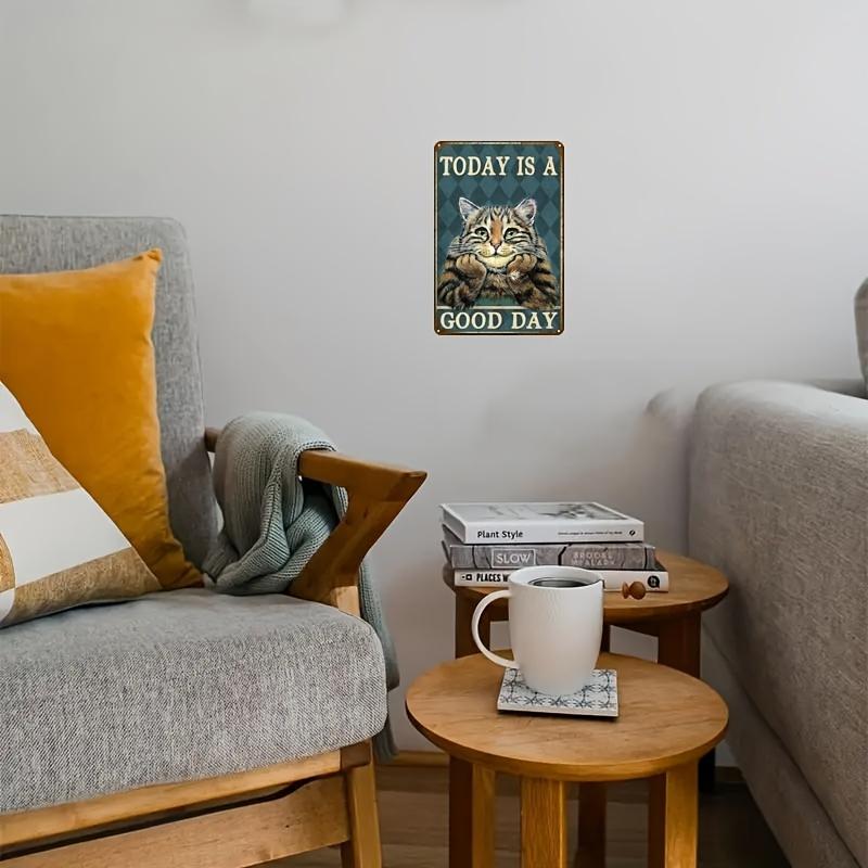 A Metal Tin Sign (8''x12''/20cm*30cm) Home Decor Artwork "Today Is a Good Day", Creative Funny Cat Poster, Vintage Wall Bathroom