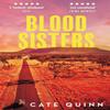 Blood Sisters by Cate Quinn Paperback Book 9781409197027