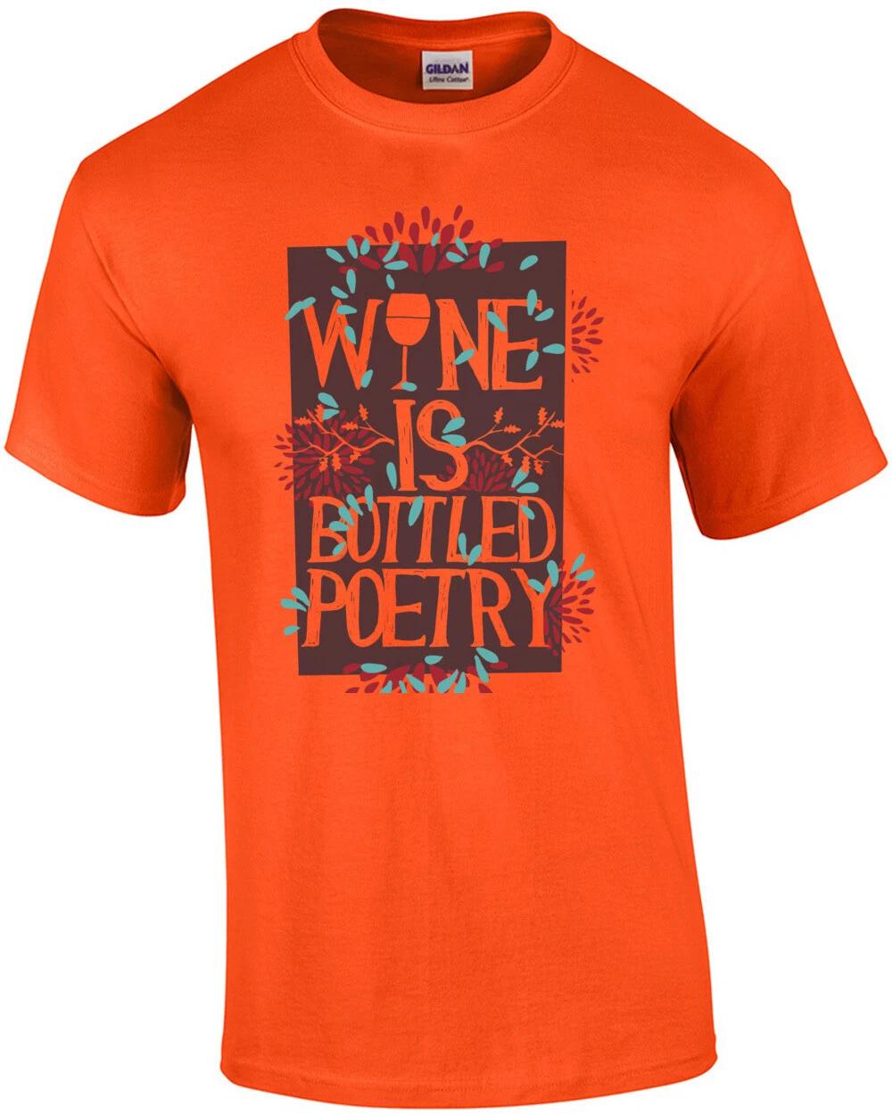 Wine Is Bottled Poetry T-Shirt S