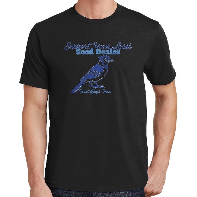 Support Your Local Seed Dealer Blue Jay T-Shirt Funny Bird Watching Gift