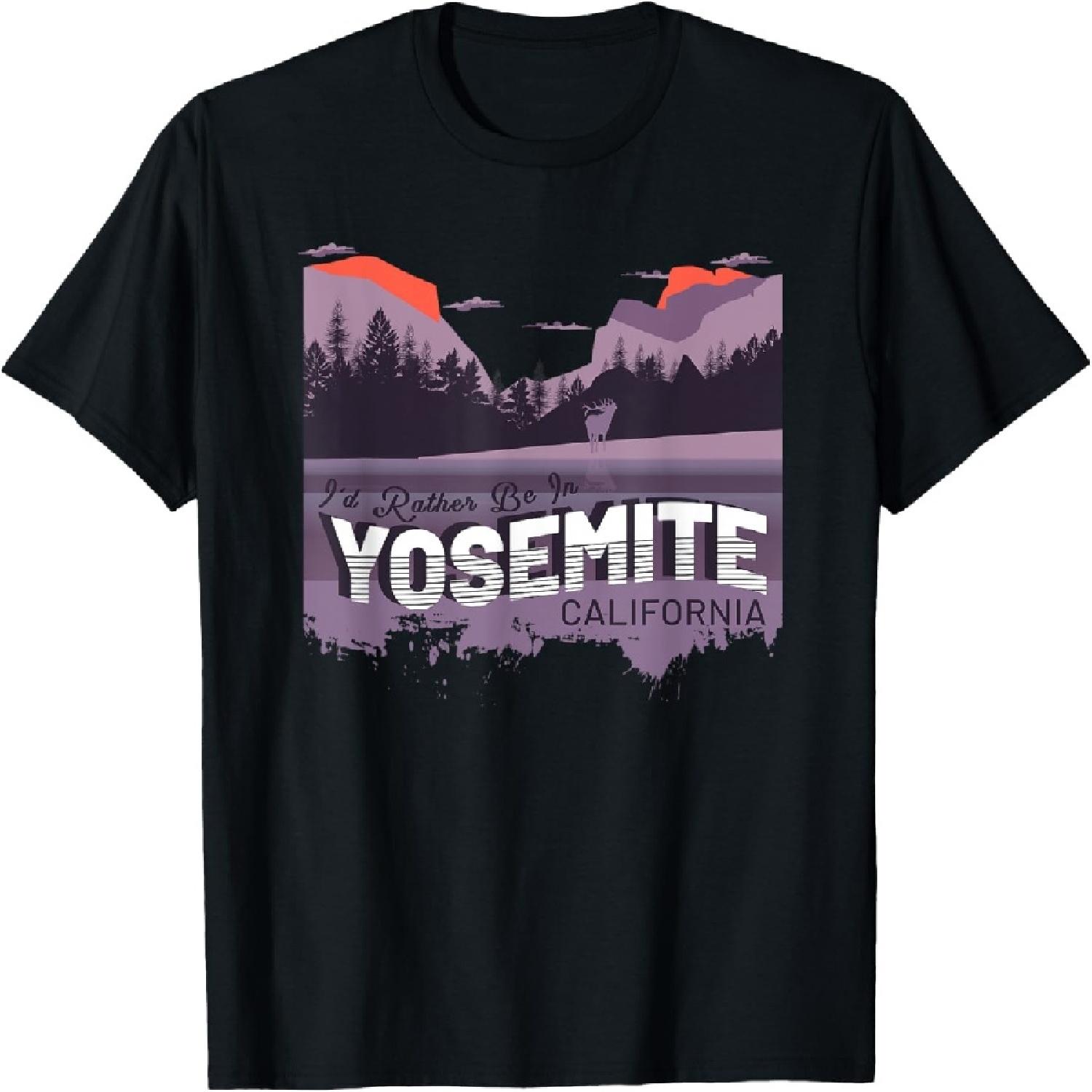 I d Rather Be In Yosemite California Adventure Souvenir T-Shirt S