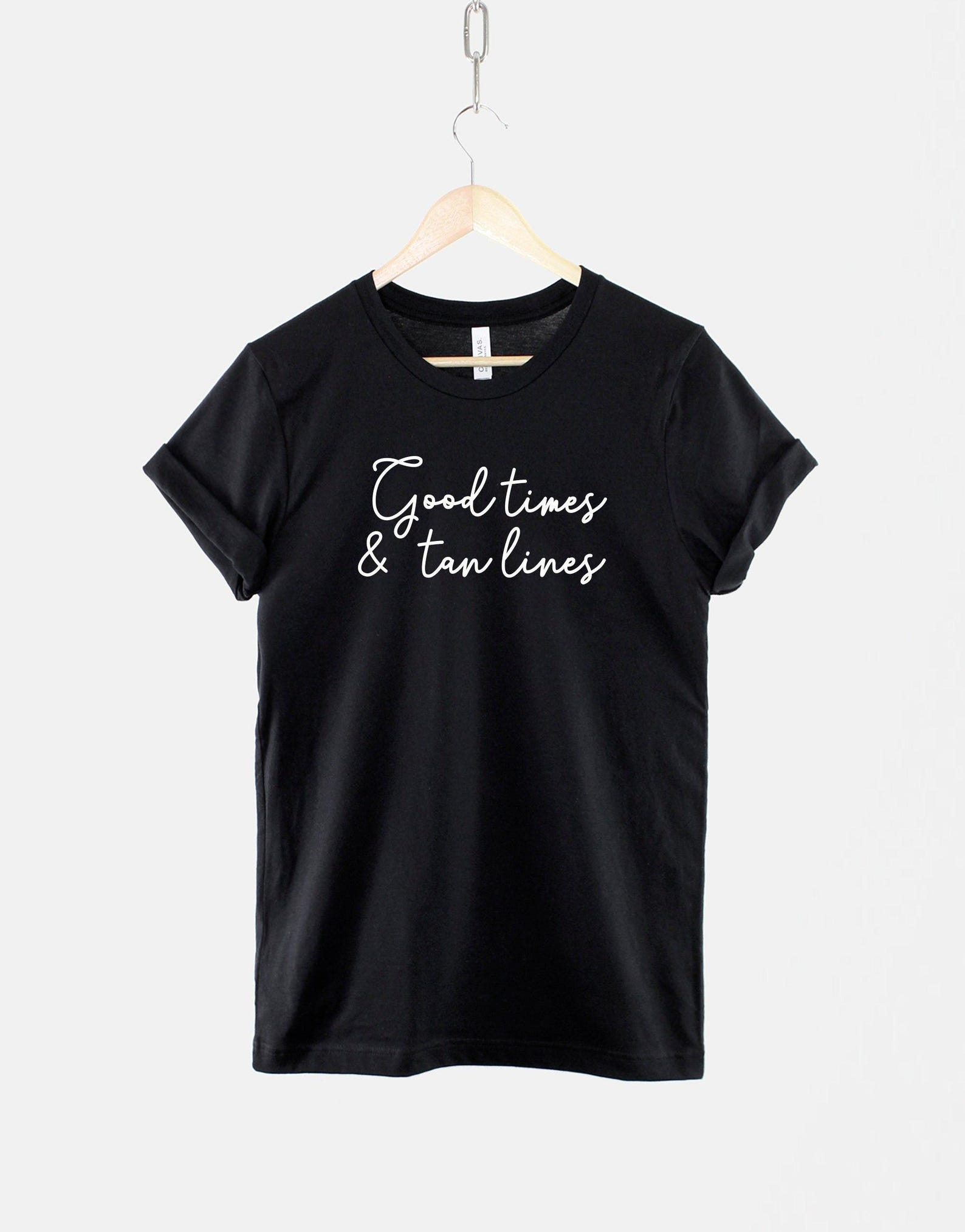 Good Times Tan Lines Vacation Shirt, Ring Spun Cotton Sunshine Tee L