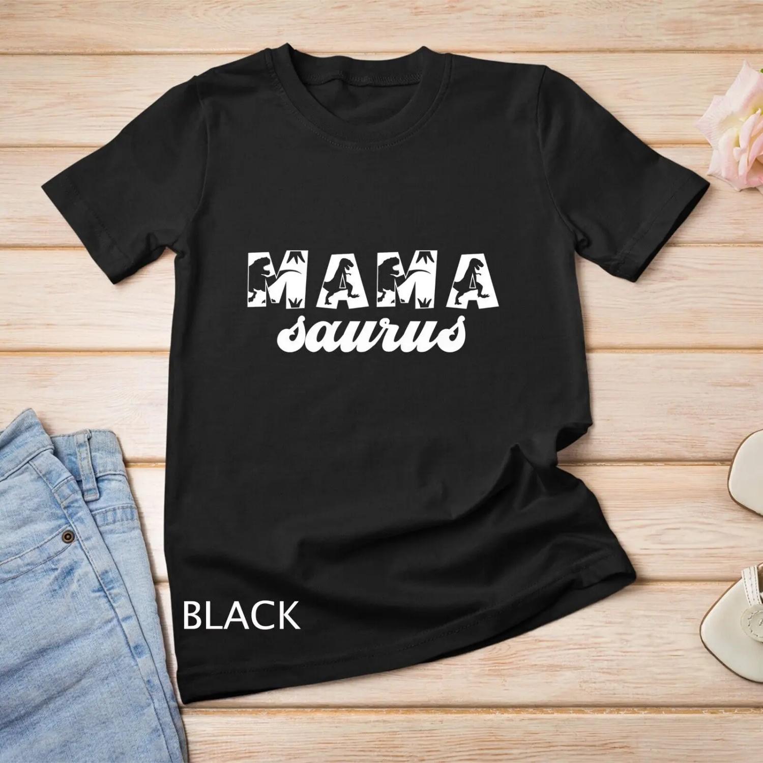 Mamasaurus Dinosaur Mother s day Mama Saurus T shirt S