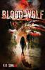 The Blood Wolf : Book One of the Blood Wolf Trilogy : 1 Book