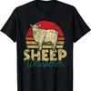 Sheep Whisperer - Flock Herd Farmer Homestead T-Shirt