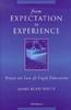 The From Expectation To Experience : Essays On Law and Legal Education Book