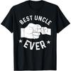 Funny Best Uncle Ever Fistbump T Shirts Men Women Pure Cotton Humor Streetwear Fathers Day Uncle Unisex Loose Clothing