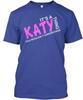 IT'S A KATY THING TTshirt Made In the USA Size S To 5XL