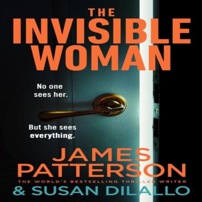 The Invisible Woman by James Patterson Hardback Book 9781529953794