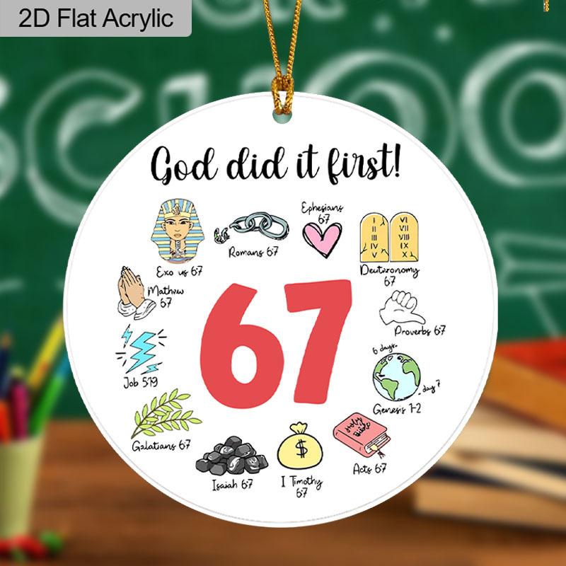Humor God Did It First 67 Religious Acrylic Ornament Bible Verse Hanging Decor Gift for Christians Friends Family