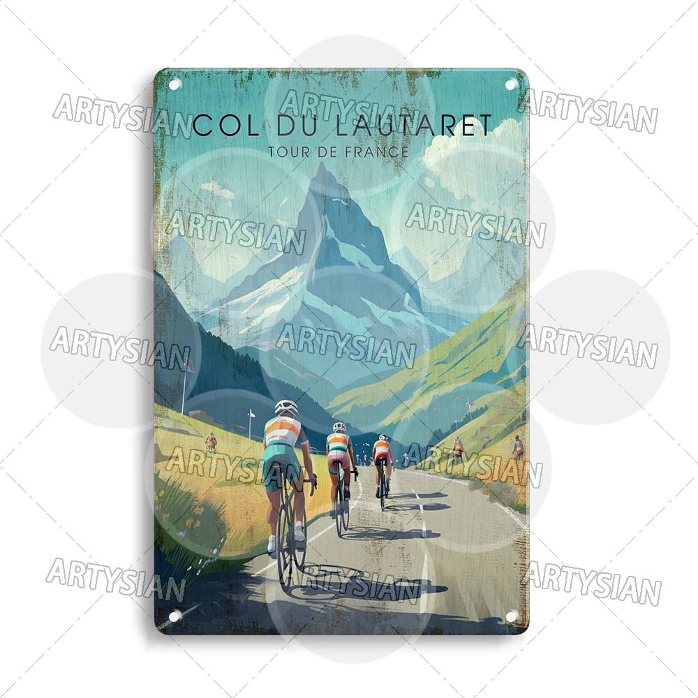 Vélo Tour De France Cycling Metal Sign Les Pyrénées Auvergne Les Vosges Col Du Galibier Col d'Aspin Tignes Col De La Bonette