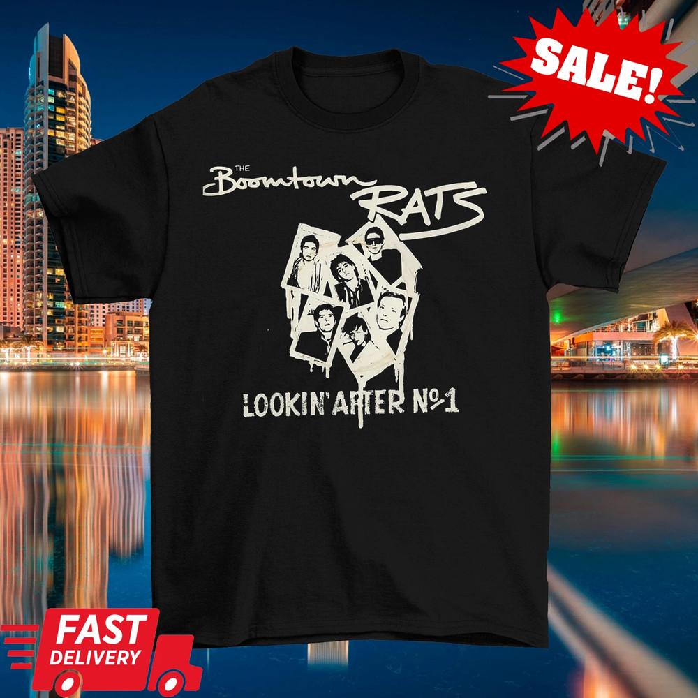 The Boomtown Rats Lookin After No 1 T Shirt Full Size S-5XL Unisex T-Shirt M