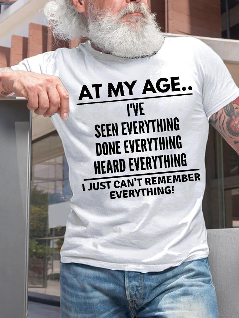 2026 New Funny At My Age I CanT Remember Everything Print Tshirt Short Sleeve Streetwear Mens and Womens Tshirt Mens Top