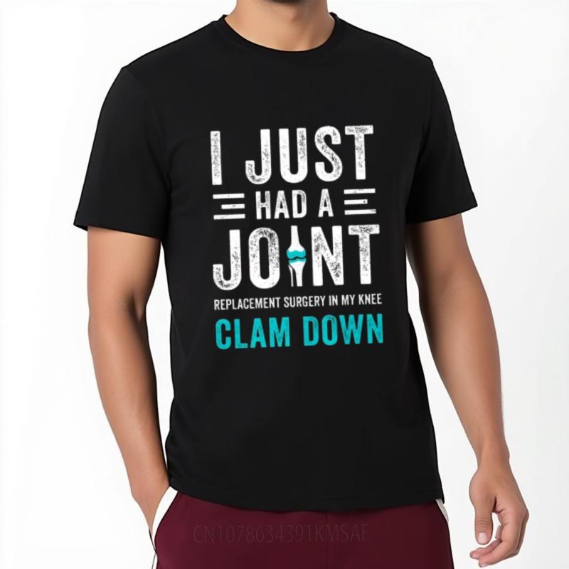 Quick Dry Shirt Printed For Unisex Oneck Tshirt Daily Wear I Just Had A Joint Clam Down Trendy Boys Top Tees Summer Tshirt