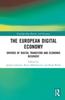 Libro The European Digital Economy : Drivers of Digital Transition and Economic Recovery