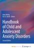 Kniha Handbook of Child and Adolescent Anxiety Disorders